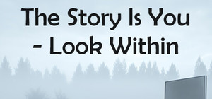 The Story Is You - Look Within banner