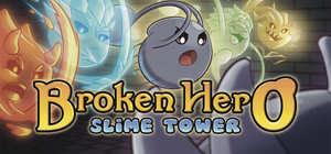 Broken Hero: Slime Tower banner