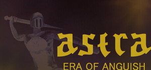 ASTRA : Era Of Anguish banner
