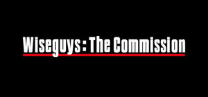 Wiseguys: The Commission banner