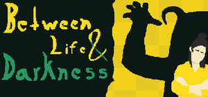 Between Life & Darkness banner