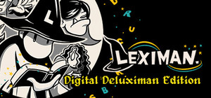 Leximan - Digital Deluximan Edition banner