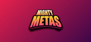 Mighty Metas banner