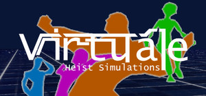Virtuále: Heist Simulations banner