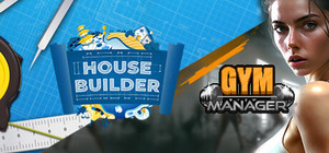 Gym Manager and House Builder banner