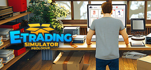 E-Trading Simulator: Prologue banner