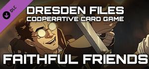 Dresden Files Cooperative Card Game - Faithful Friends banner
