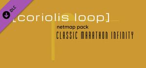 Classic Marathon Infinity - Coriolis Loop Netmap Pack banner