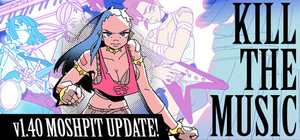 Kill The Music banner