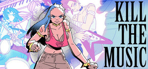 Kill The Music banner