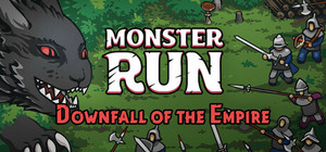 Monster Run: Downfall of the Empire banner