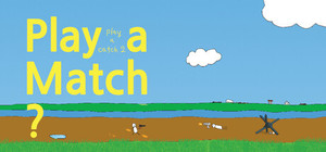 Play a Match?: play a catch2 banner