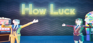 How Luck banner