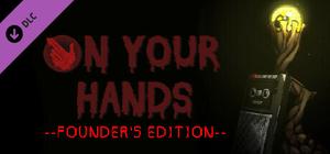 On Your Hands - Founder's Edition banner