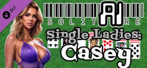 AI Solitaire - Single Ladies - Casey banner