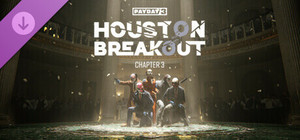 PAYDAY 3: Chapter 3 - Houston Breakout banner