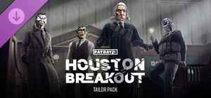 PAYDAY 3: Houston Breakout Tailor Pack banner