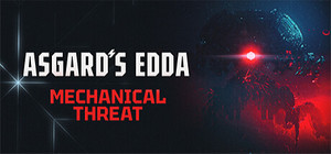 Asgard's Edda: Mechanical Threat banner