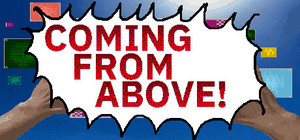 Coming From Above! banner