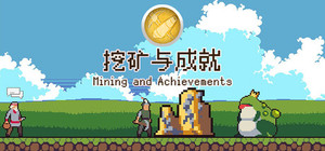 Mining And Achievements 挖矿与成就 banner