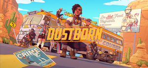 Dustborn + Original Sound Track banner