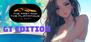 The Fast and Flirtatious: LA Drift Gran Turismo Edition banner