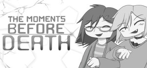 The Moments Before Death banner