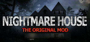 Nightmare House: The Original Mod banner