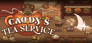 Caddy's Tea Service banner