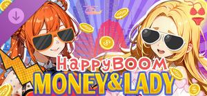 Money And Lady - HAPPY BOOM PATCH banner