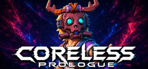 Coreless: Prologue banner