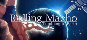 Rolling Macho:Tumbling to Earth banner