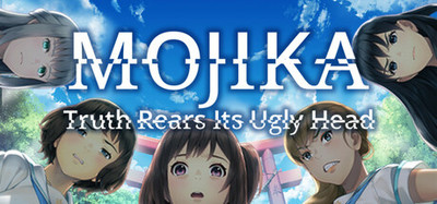 Mojika: Truth Rears It's Ugly Head