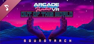 Arcade Paradise VR - Out of this World Soundtrack banner