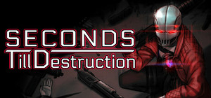 Seconds Till Destruction banner