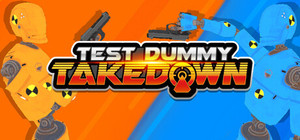 Test Dummy Takedown banner