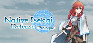 Native Isekai Defense: Prologue banner