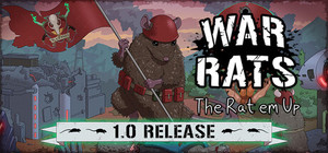 WAR RATS: The Rat em Up banner