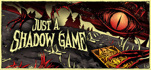 Just A Shadow Game banner