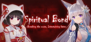 Spiritual Bond ~Breaking the curse, Intertwining fates~ banner