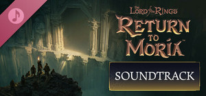 The Lord of the Rings: Return to Moria™ Soundtrack banner