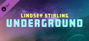 Synth Riders: Lindsey Stirling - "Underground" + Experience™ banner