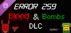 Error 259: Blood & Bombs banner