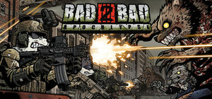 Bad 2 Bad: Apocalypse banner