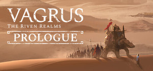 Vagrus - The Riven Realms: Demo (Prologue) banner