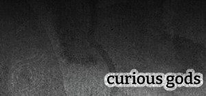 Curious Gods banner
