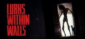 LURKS WITHIN WALLS banner