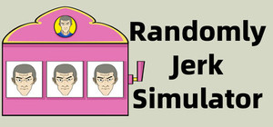 Randomly Jerk Simulator banner