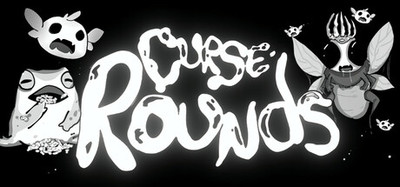 CURSE ROUNDS