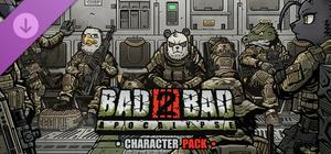 Bad 2 Bad: Apocalypse - 7 Character Pack banner